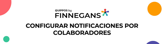 Configurar Notificaciones por colaboradores